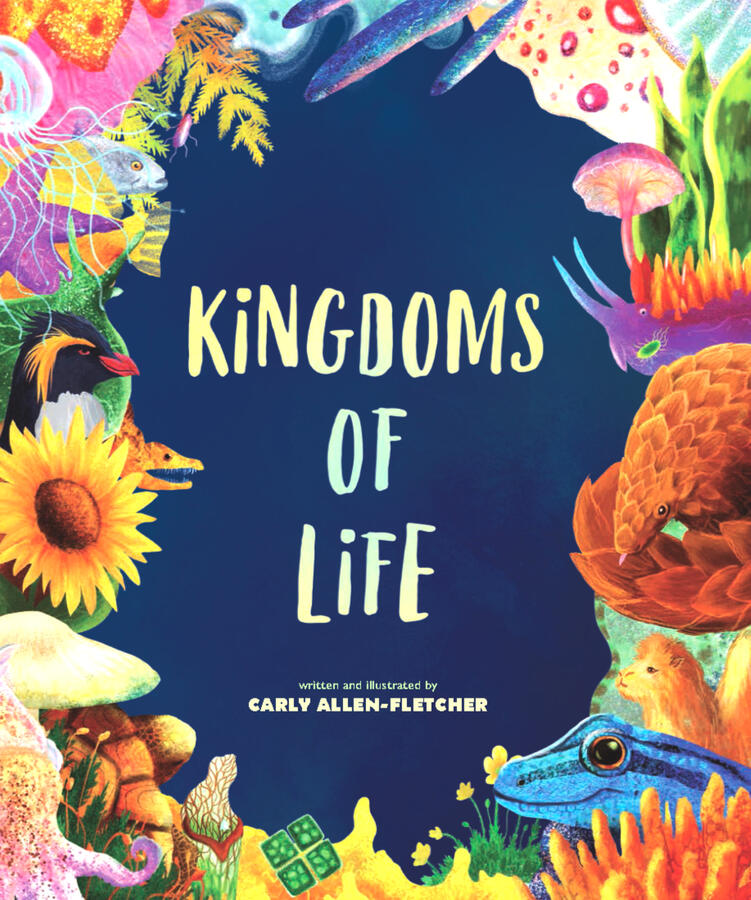 Kingdoms Of Life A non fiction picture book that introduces the different types of life on Earth. Info and teaching resources available here: Kingdoms Of Life-Eerdmans Books