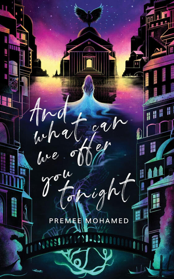 AND WHAT CAN WE OFFER YOU TONIGHT Cover artwork for Premee Mohamed's award winning novella. For Neon Hemlock publishing.