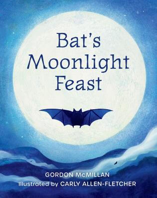 BATS MOONLIGHT FEAST a non fiction picture book about a special bat. Published by Muddy Boots. Written By Gordon McMillan.